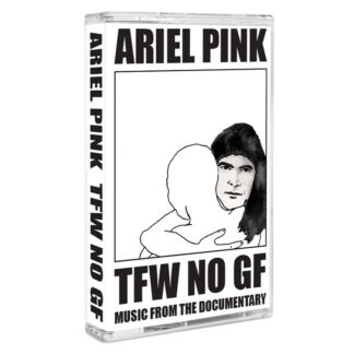 TFW NO GF OST by Ariel Pink [Cassette]